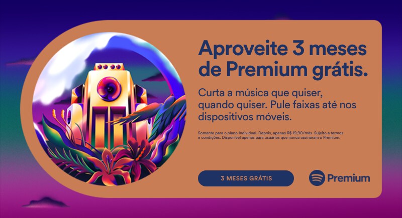 Spotify Premium - 3 meses de Premium grátis - Aproveite 3 meses