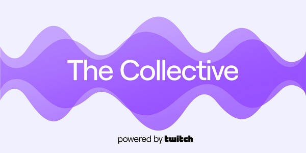 The Collective, novo programa da Twitch