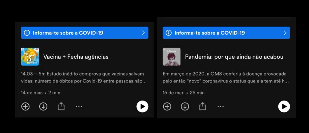 Captura de tela de dois podcasts do Spotify, que mostram a nova aba azul, recurso que informa usuários sobre a Covid-19