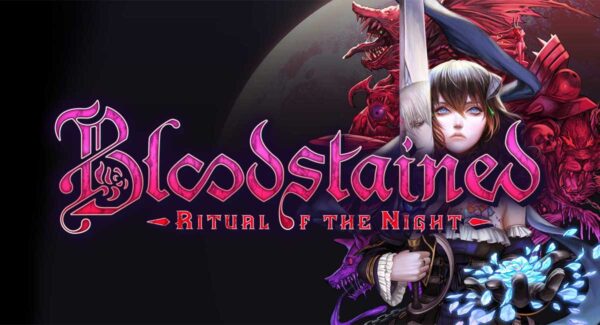 Bloodstained Ritual of the Night é um dos jogos gratuitos do fim de semana