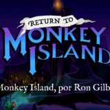 [Review] Return to Monkey Island: a mistura do nostálgico com moderno ditam a nova aventura pirata