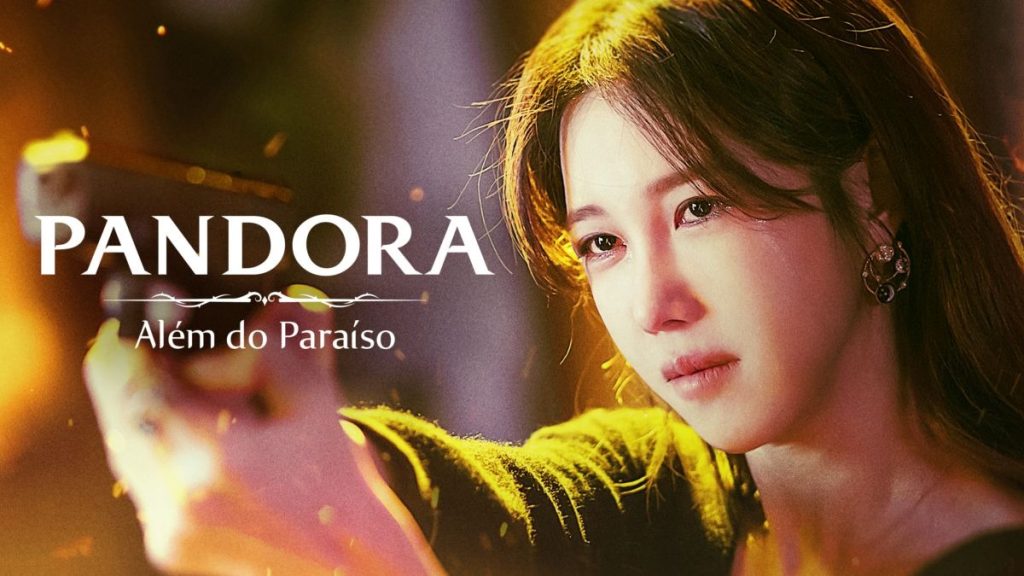 K-Drama Pandora: Além do Paraíso