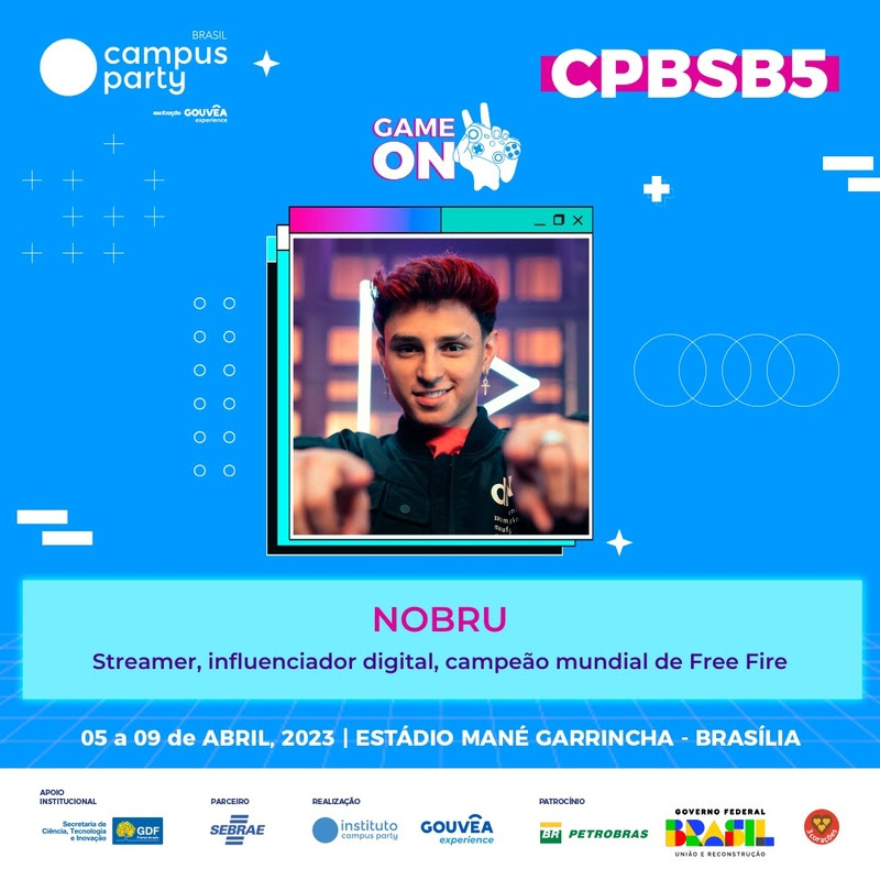 [CPBR15] 5ª edição da Campus Party Brasília confirma participação do campeão mundial de Free Fire Nobru